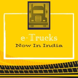 e-Trucks in India